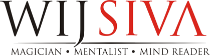 Wij Siva: Magician, Mentalist, Mind Reader